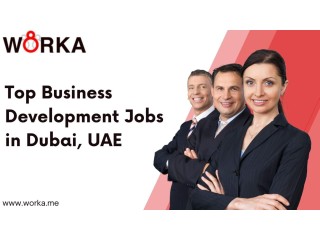 Apply Now ! Latest Business Development Jobs in Dubai