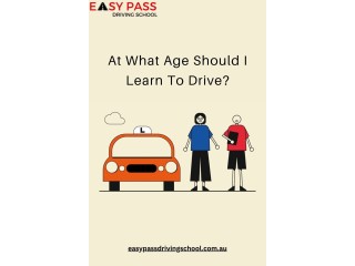 At What Age Should I Learn To Drive?