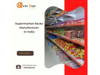 Supermarket Racks Manufacturer In India