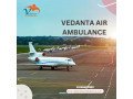 select-vedanta-air-ambulance-services-in-mumbai-for-the-bed-to-bed-transfer-of-the-patient-small-0