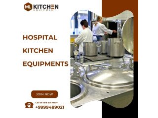 Hospital Kitchen Equipments