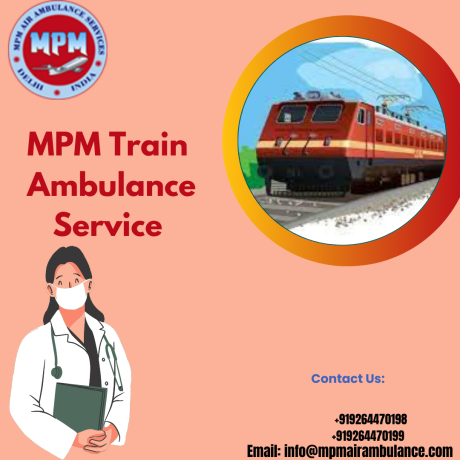 pick-mpm-train-ambulance-from-guwahati-to-delhi-with-24-hour-emergency-treatment-big-0