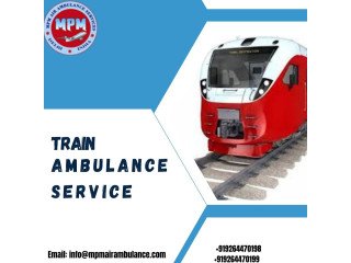 Avail MPM Train Ambulance From Patna To Delhi With The Best Transportation