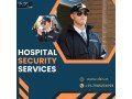 need-security-guard-for-your-hospital-contact-us-now-small-0