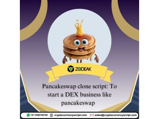 Pancakeswap clone script: To start a DEX business like pancakeswap